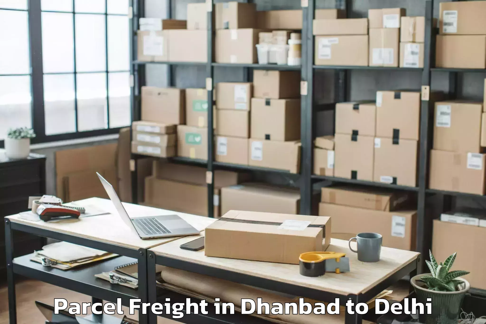 Easy Dhanbad to Unity One Mall Cbd Shahdara Parcel Freight Booking